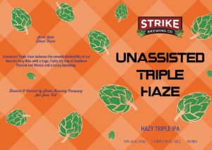 Unassisted Triple Haze